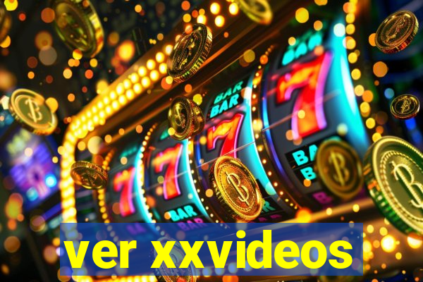 ver xxvideos